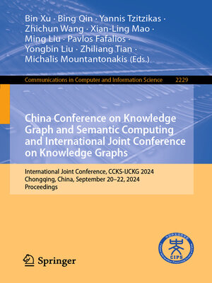 cover image of China Conference on Knowledge Graph and Semantic Computing and International Joint Conference on Knowledge Graphs